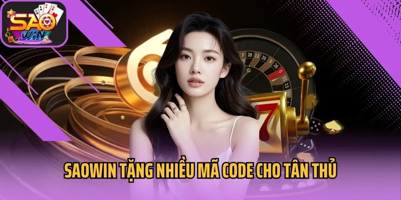 Saowin tặng nhiều mã code cho tân thủ